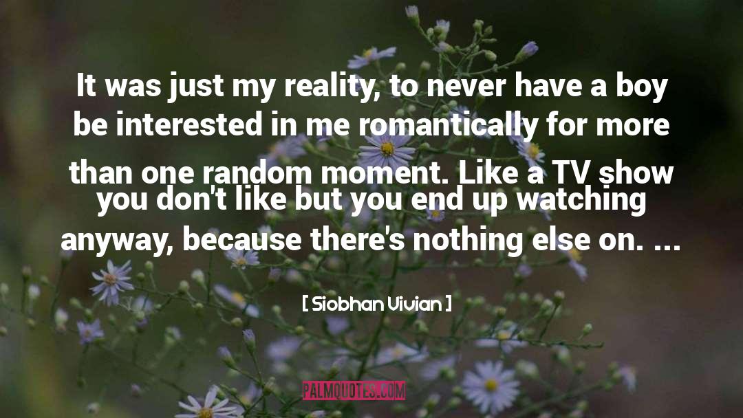 Watching Tv Shows quotes by Siobhan Vivian