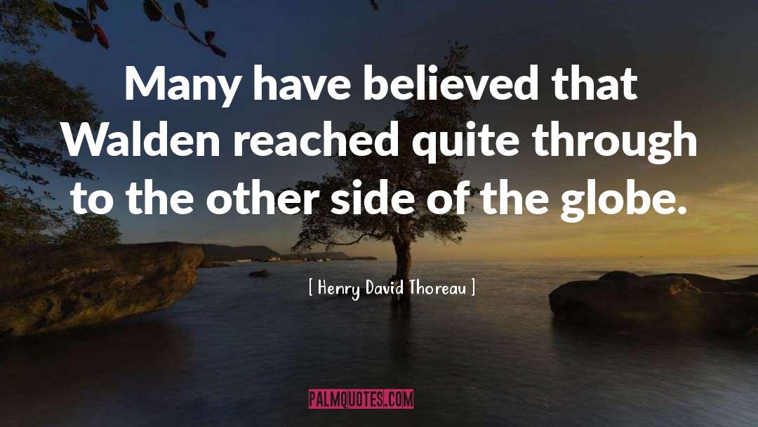 Watchlist Globe quotes by Henry David Thoreau