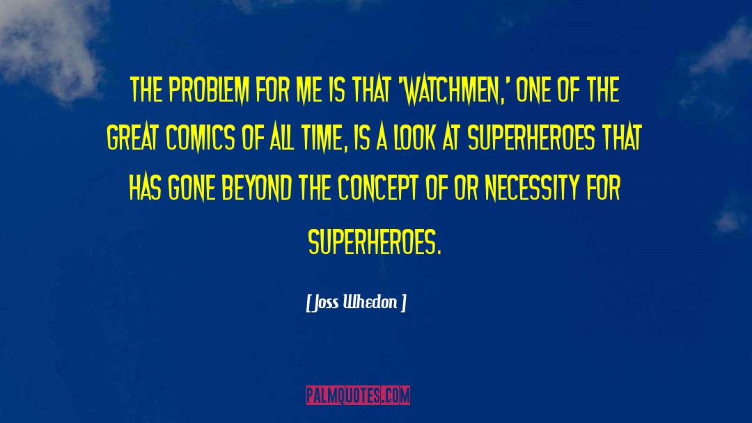 Watchmen quotes by Joss Whedon