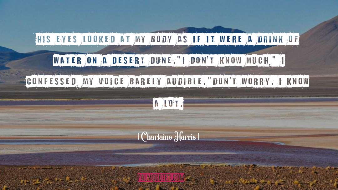 Water Bottles quotes by Charlaine Harris