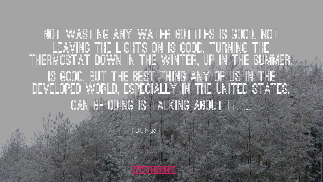 Water Bottles quotes by Bill Nye