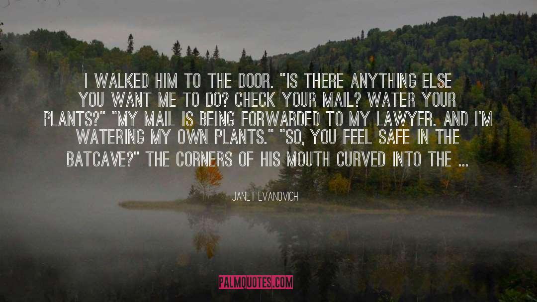 Water Quality quotes by Janet Evanovich