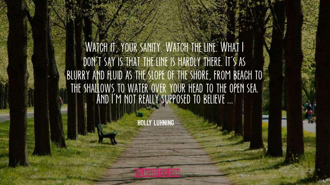Water quotes by Holly Luhning