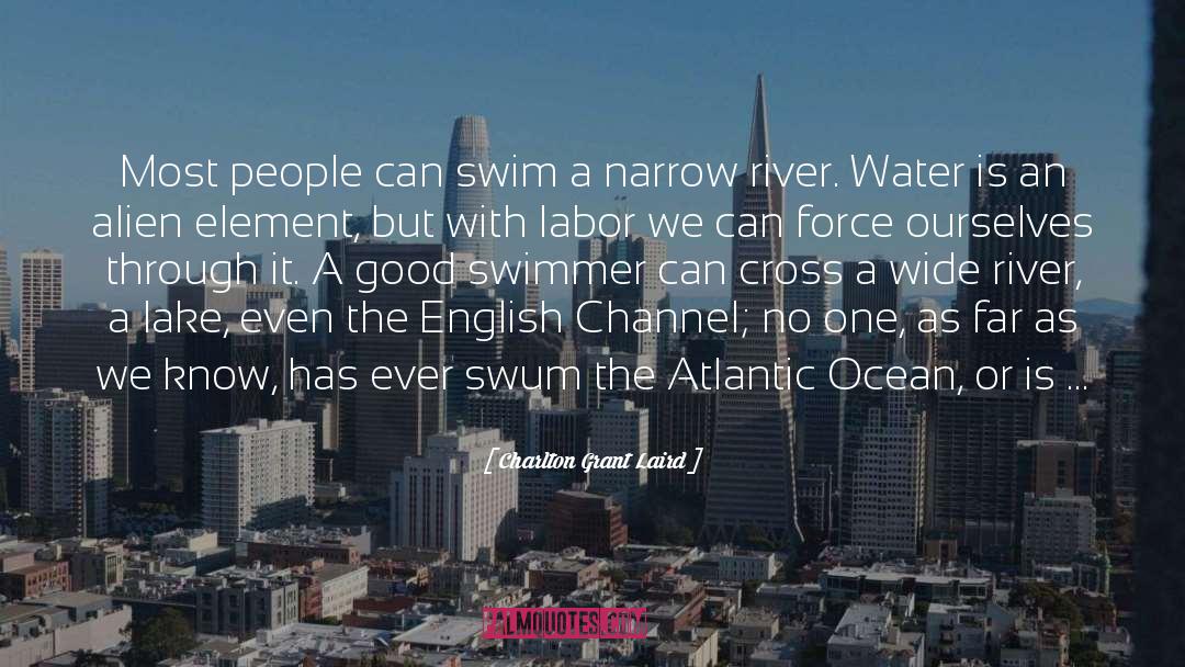 Water quotes by Charlton Grant Laird