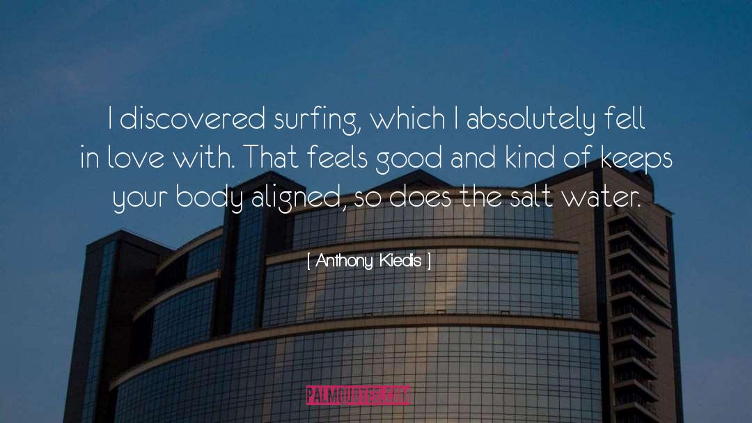 Water quotes by Anthony Kiedis