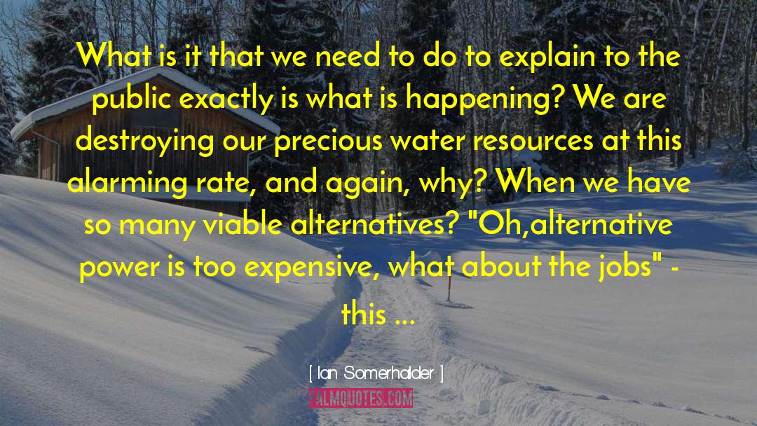 Water Resources quotes by Ian Somerhalder