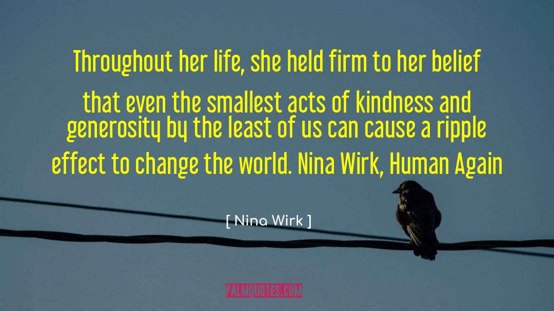 Water Ripple Effect quotes by Nina Wirk