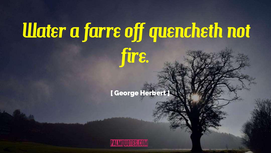 Water Shortage quotes by George Herbert