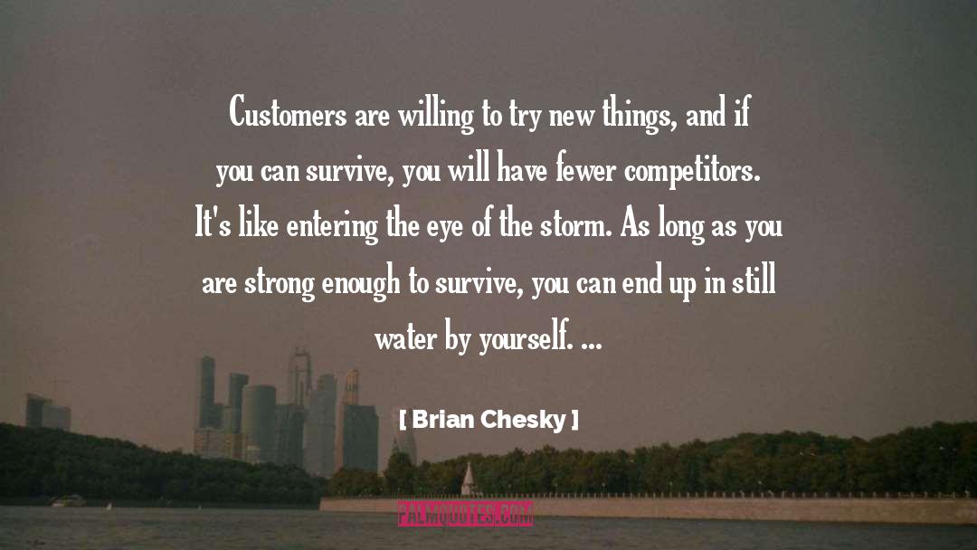 Water Still Distillation quotes by Brian Chesky