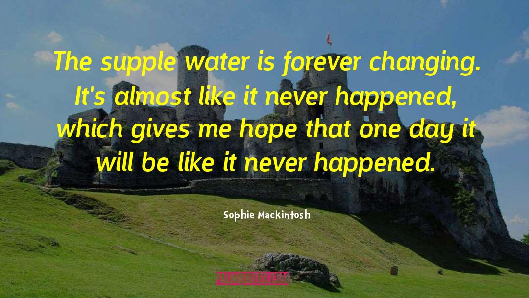 Water Supply quotes by Sophie Mackintosh