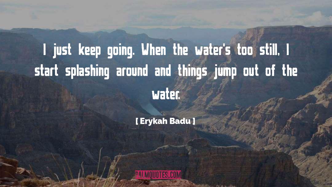 Water The Grass quotes by Erykah Badu