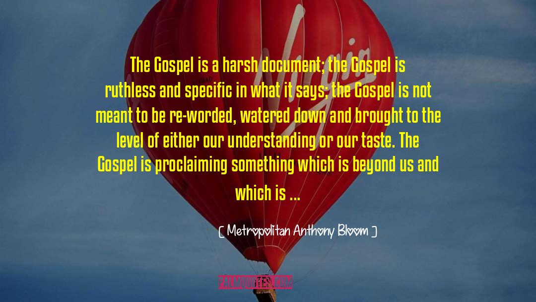 Watered Down quotes by Metropolitan Anthony Bloom