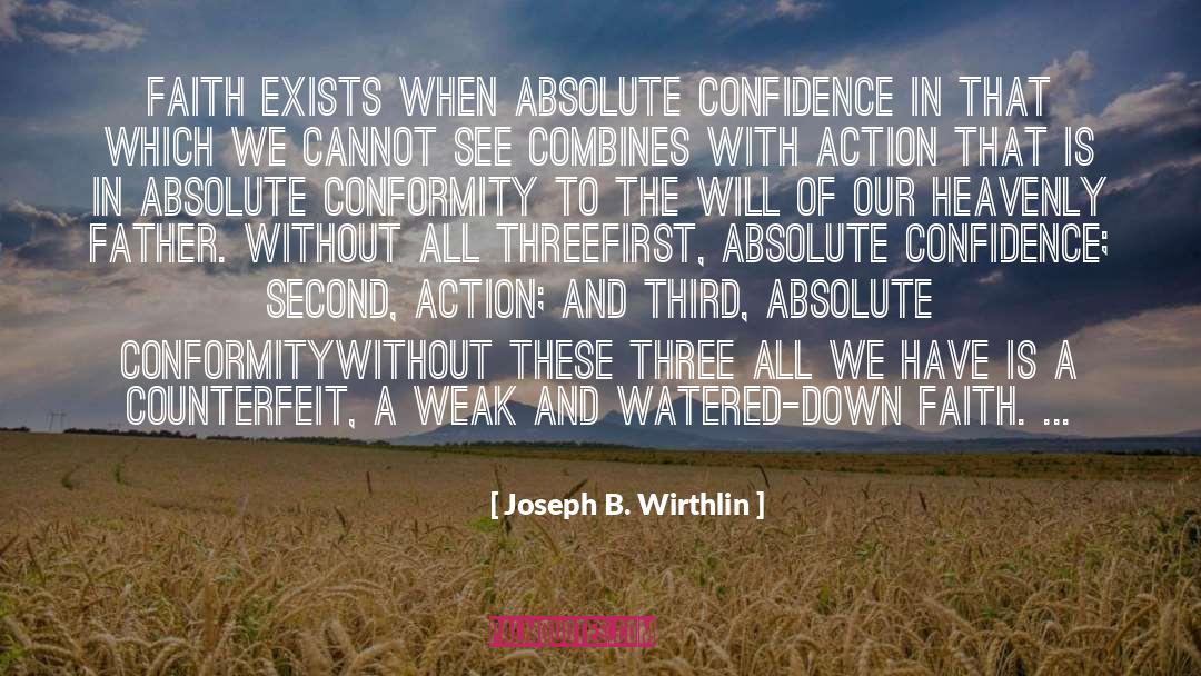 Watered Down quotes by Joseph B. Wirthlin