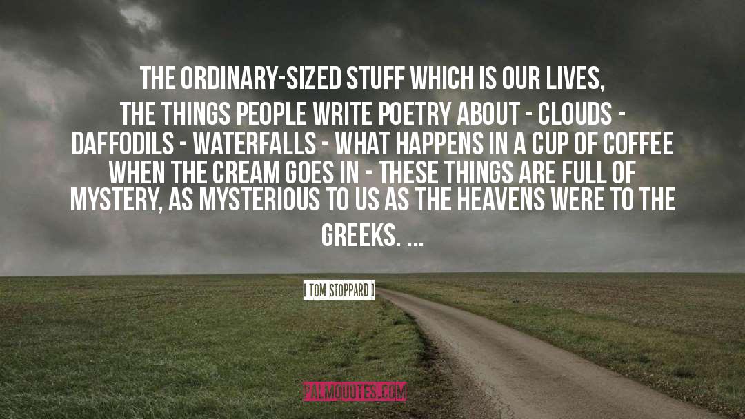 Waterfalls quotes by Tom Stoppard