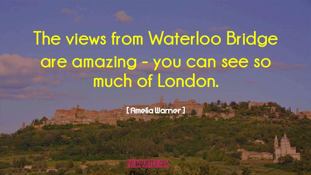 Waterloo quotes by Amelia Warner
