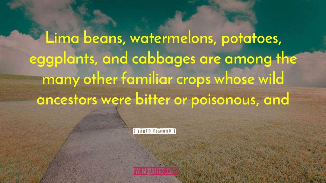 Watermelons quotes by Jared Diamond