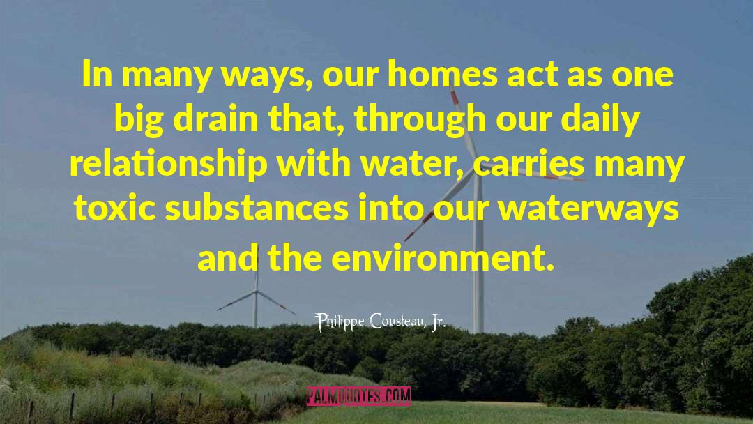 Waterways quotes by Philippe Cousteau, Jr.