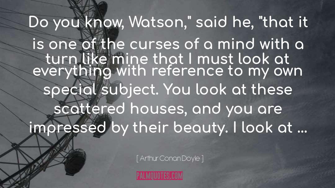 Watson And Crick quotes by Arthur Conan Doyle