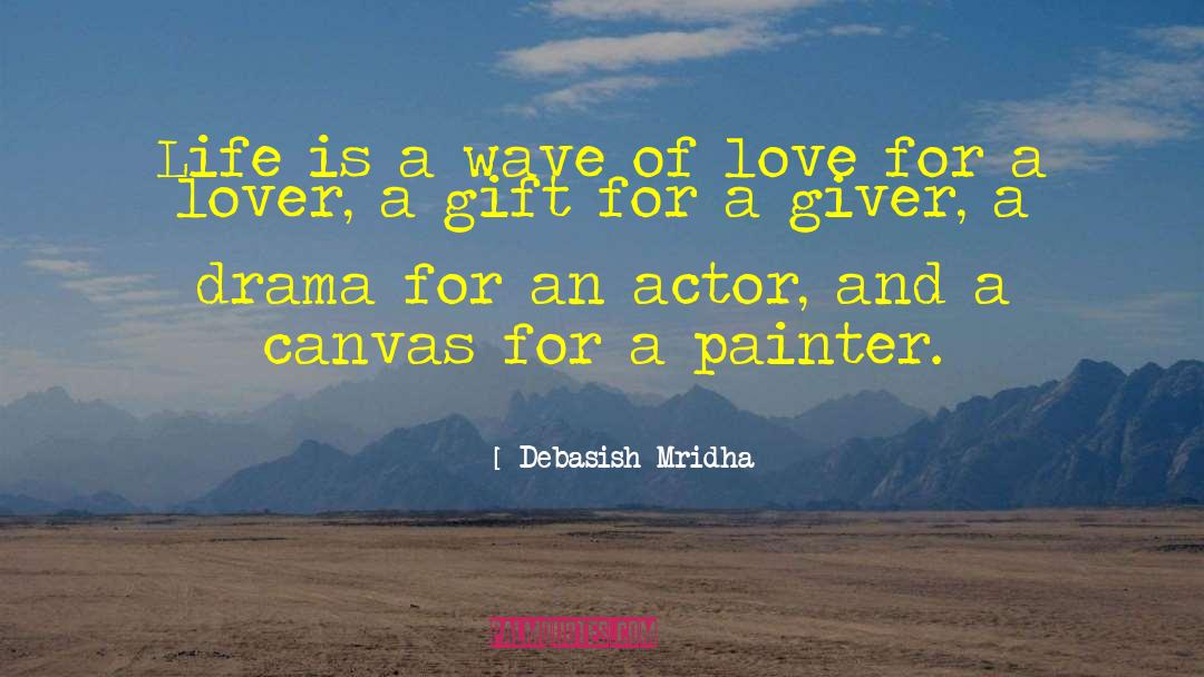 Wave And Life quotes by Debasish Mridha