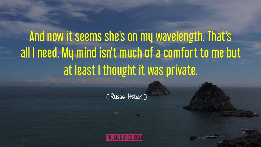 Wavelength quotes by Russell Hoban