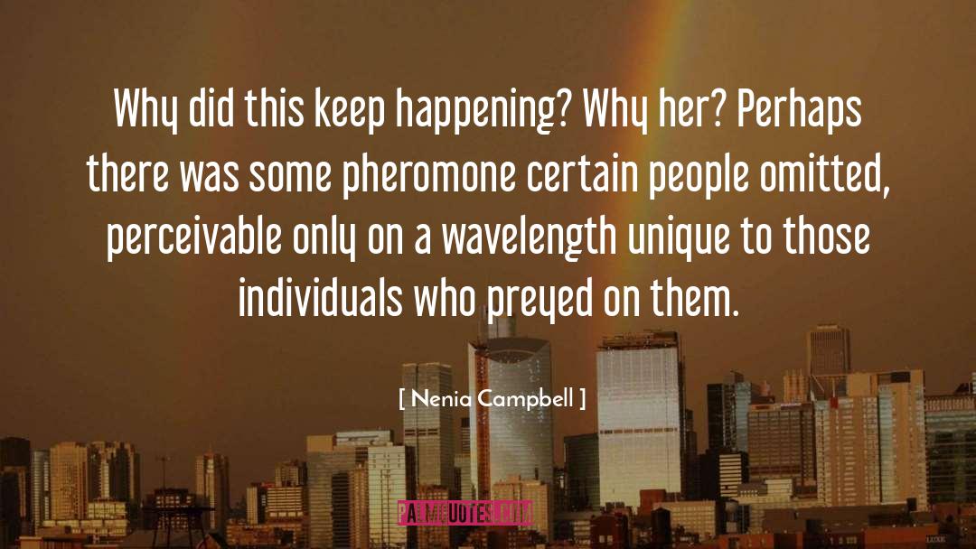 Wavelength quotes by Nenia Campbell