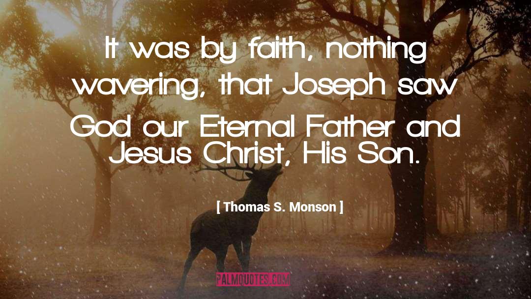 Wavering quotes by Thomas S. Monson