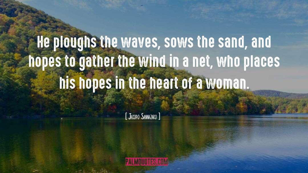 Waves quotes by Jacopo Sannazaro