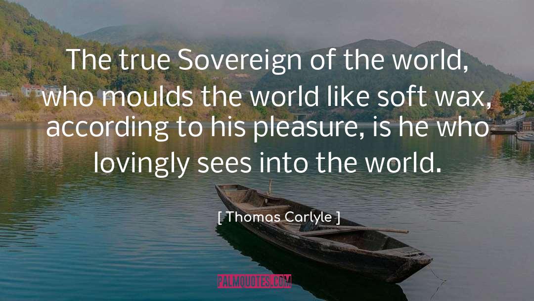Wax quotes by Thomas Carlyle