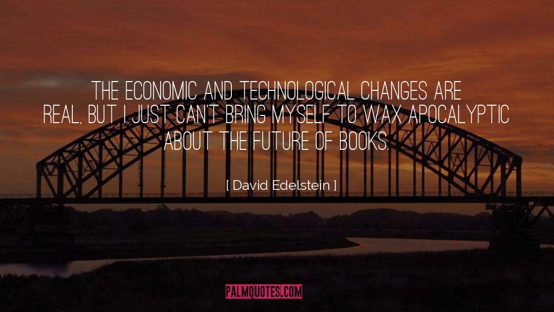 Wax quotes by David Edelstein
