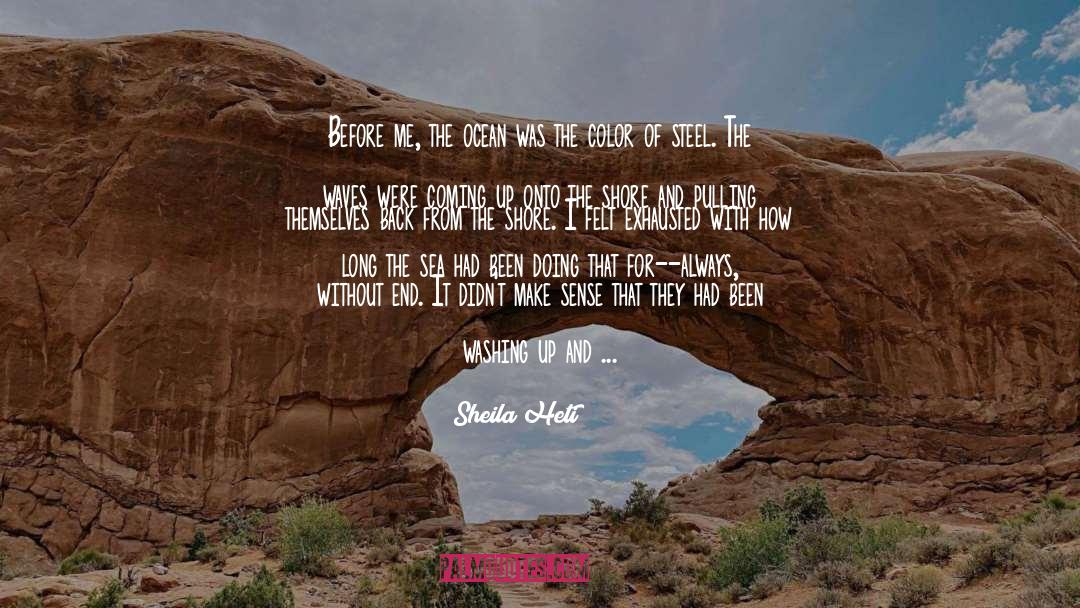 Way Back Home quotes by Sheila Heti