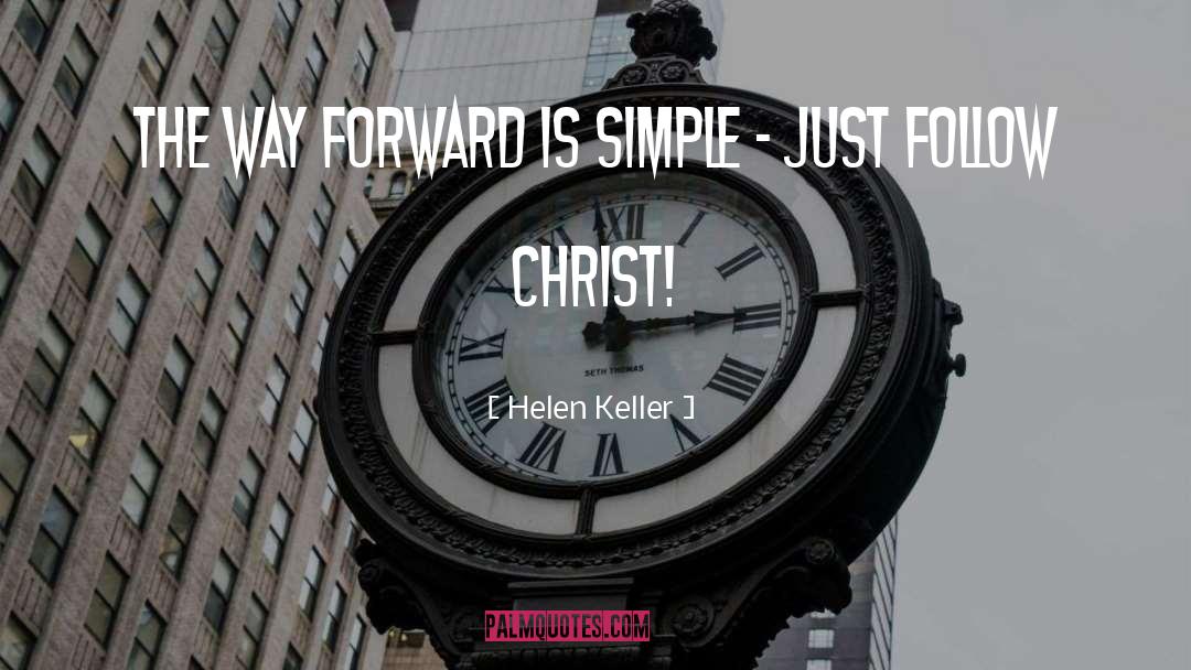 Way Forward quotes by Helen Keller