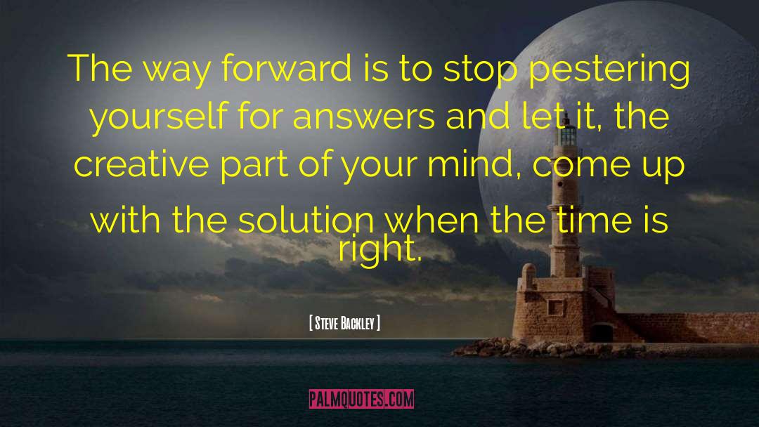 Way Forward quotes by Steve Backley