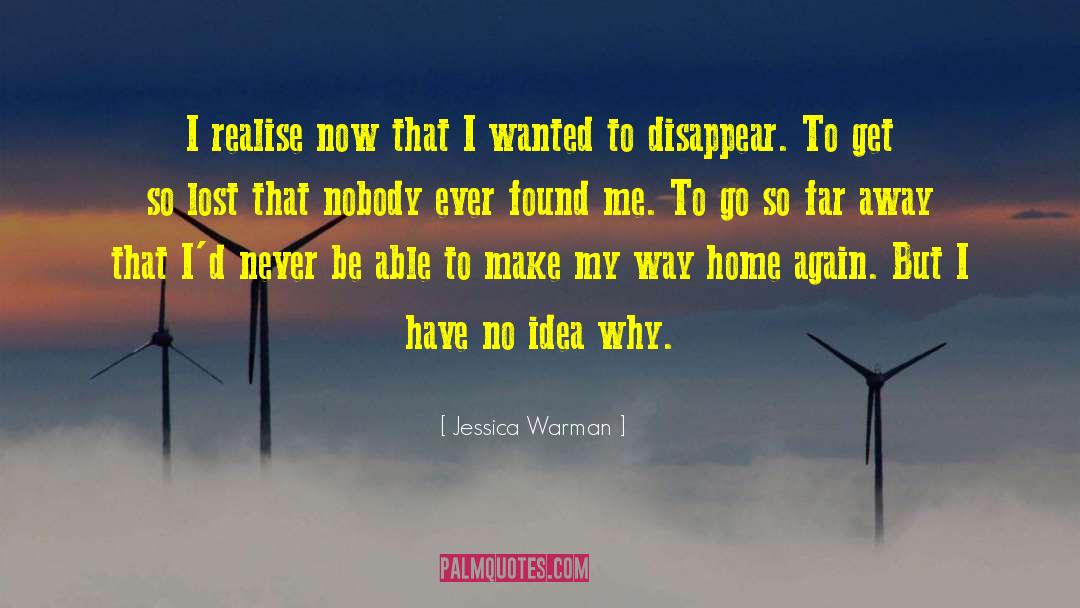 Way Home quotes by Jessica Warman