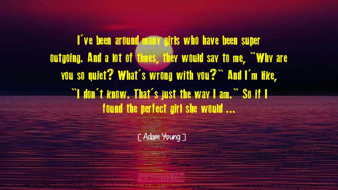 Way I Love You quotes by Adam Young