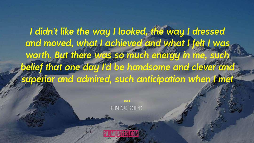 Way Of A Superior Man quotes by Bernhard Schlink