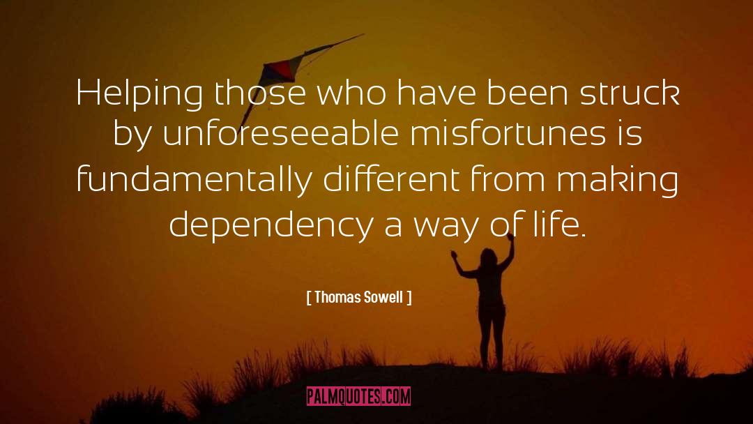 Way Of Life quotes by Thomas Sowell