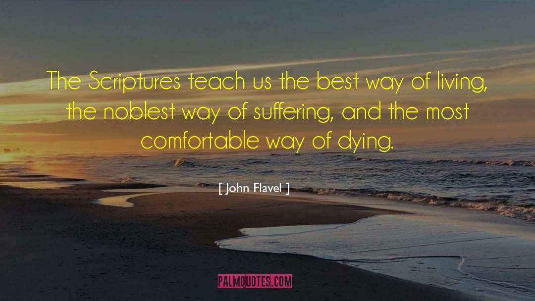 Way Of Living quotes by John Flavel