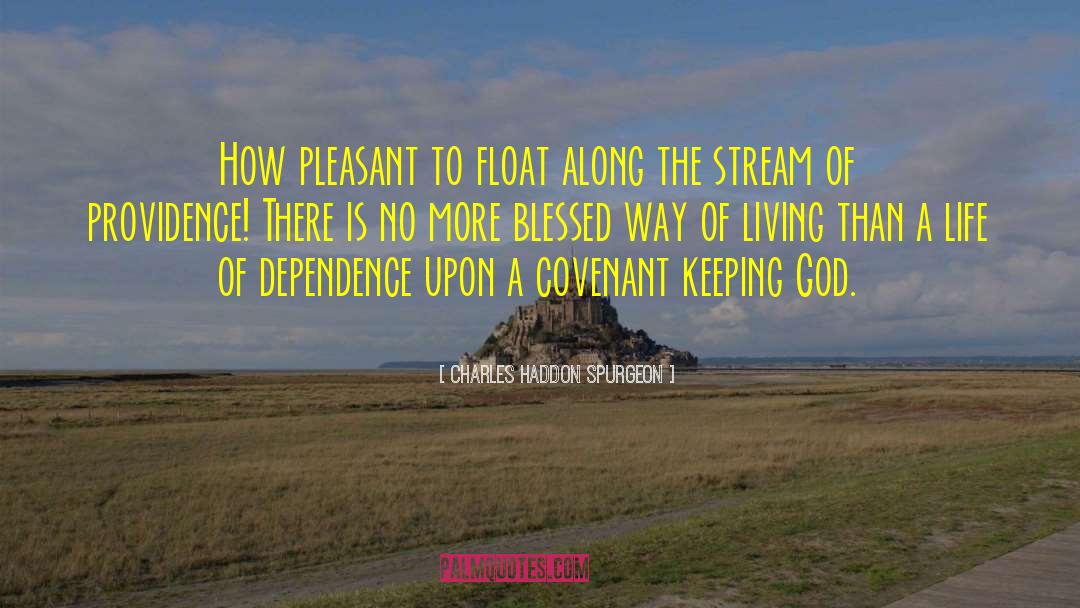 Way Of Living quotes by Charles Haddon Spurgeon