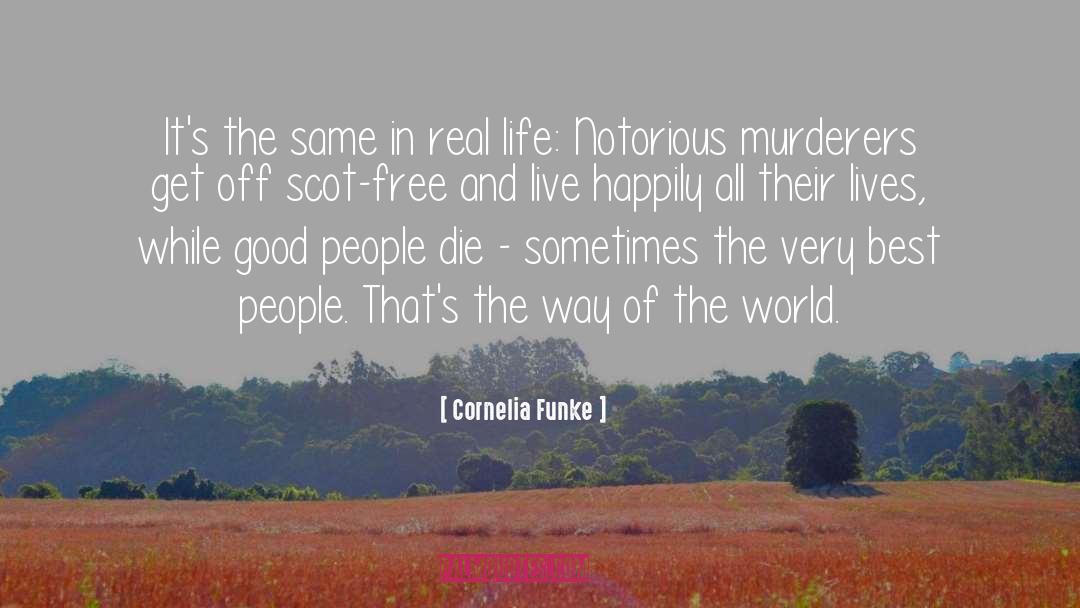 Way Of The World quotes by Cornelia Funke