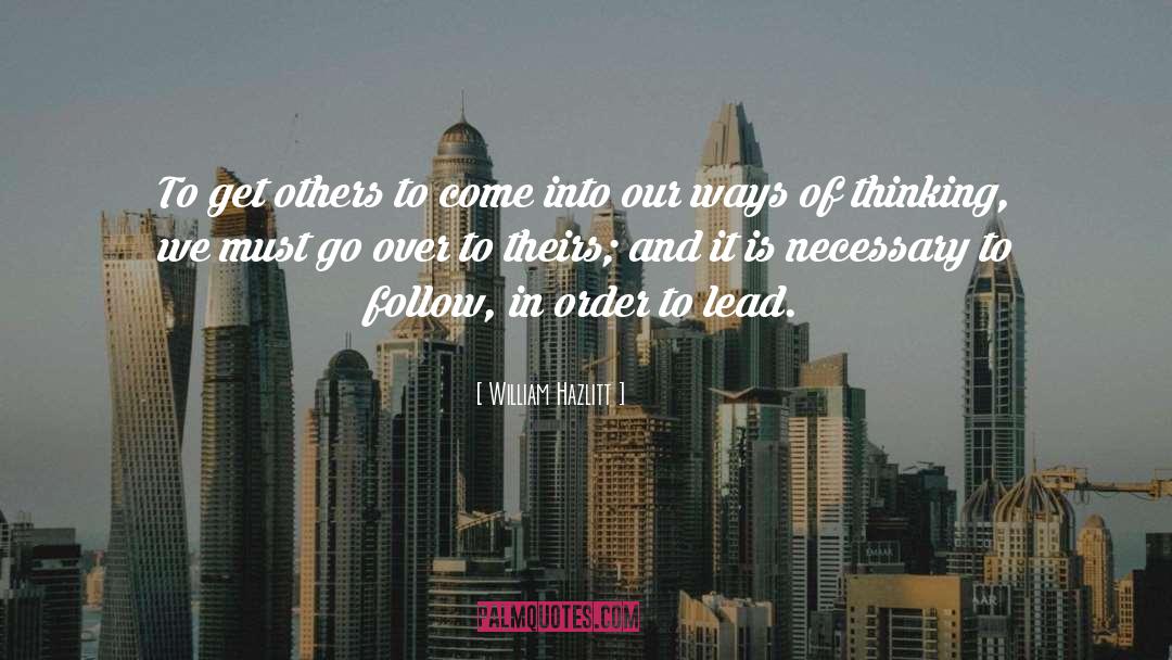 Way Of Thinking quotes by William Hazlitt