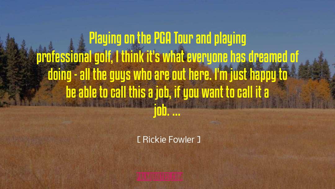 Way To Happy quotes by Rickie Fowler