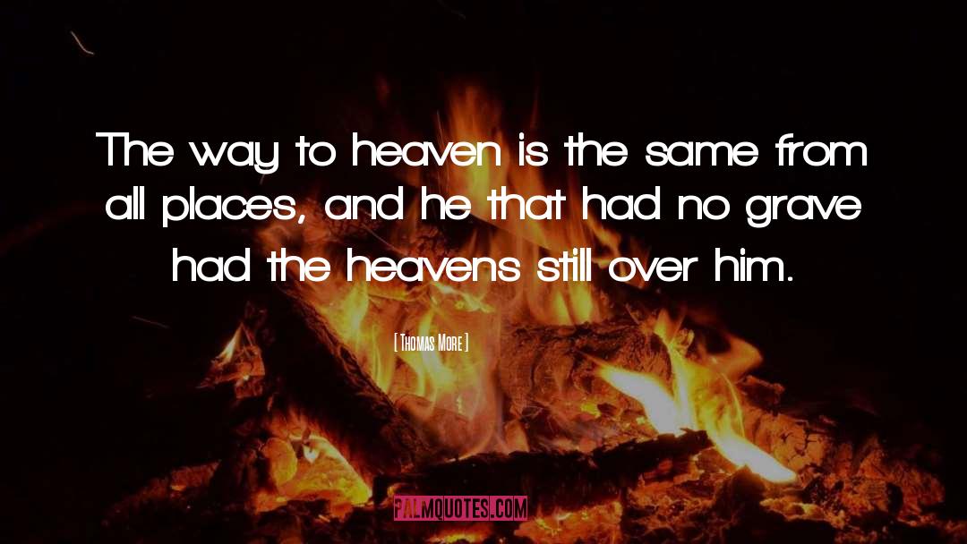 Way To Heaven quotes by Thomas More