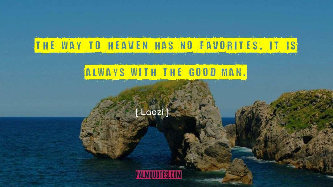 Way To Heaven quotes by Laozi