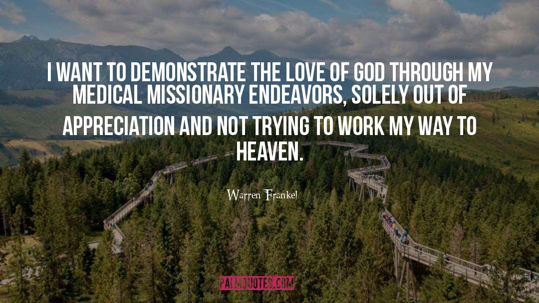 Way To Heaven quotes by Warren Frankel