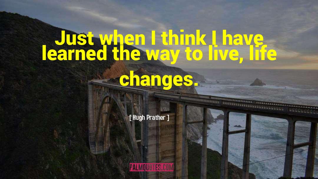 Way To Live quotes by Hugh Prather