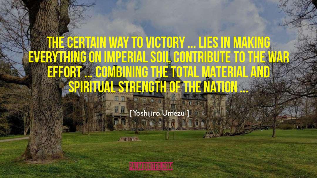 Way To Victory quotes by Yoshijiro Umezu