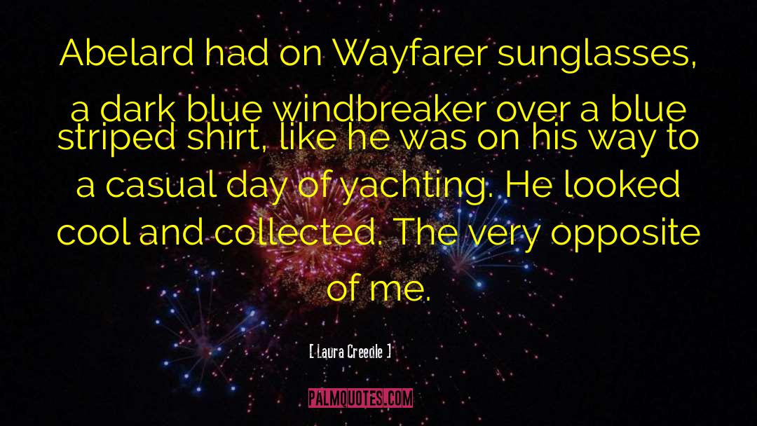 Wayfarer quotes by Laura Creedle