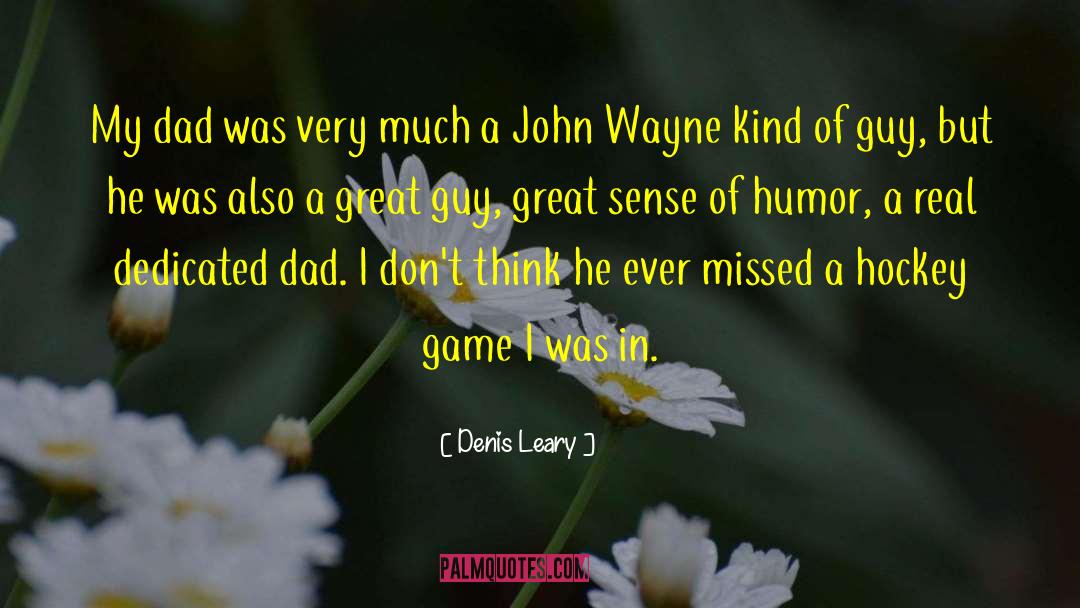 Wayne Gretzky quotes by Denis Leary