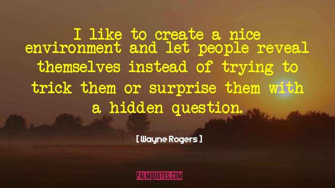 Wayne Jacobsen quotes by Wayne Rogers