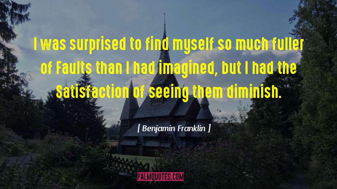 Ways Of Seeing quotes by Benjamin Franklin